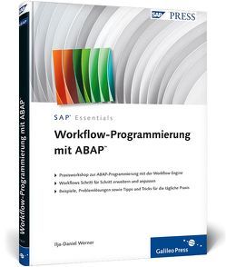 Workflow-Programmierung mit ABAP von Werner,  Ilja-Daniel