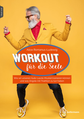 Workout für die Seele von Romanus-Ludewig,  Alice