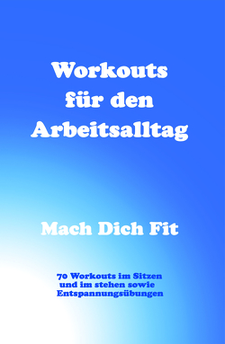 Workouts für den Arbeitsalltag von Christian,  Eggert