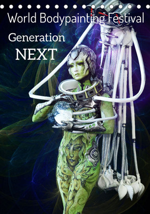 World Bodypainting Festival: Generation NEXT (Tischkalender 2023 DIN A5 hoch) von Moisseev,  Dmitri