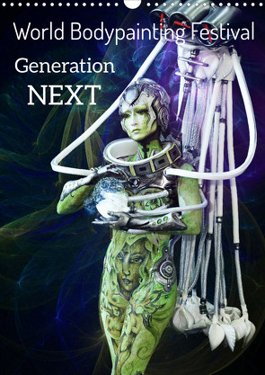 World Bodypainting Festival: Generation NEXT (Wandkalender 2023 DIN A3 hoch) von Moisseev,  Dmitri