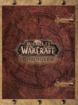 World of Warcraft: Chroniken Schuber 1 – 3 V von Blizzard Entertainment