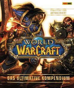 World of Warcraft: Das ultimative Kompendium – erweitert und aktualisiert von kasprazak,  Andreas, Pleet,  Kathleen, Stickney,  Anne, Toneguzzo,  Tobias