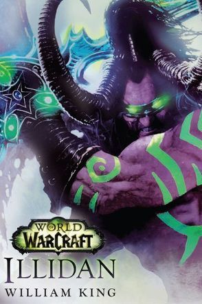 World of Warcraft: Illidan von King,  William