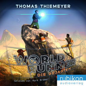 World Runner (2). Die Gejagten von Bremer,  Mark, Thiemeyer,  Thomas