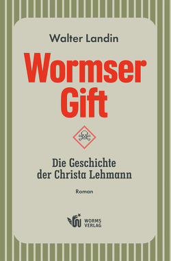 Wormser Gift von Landin,  Walter