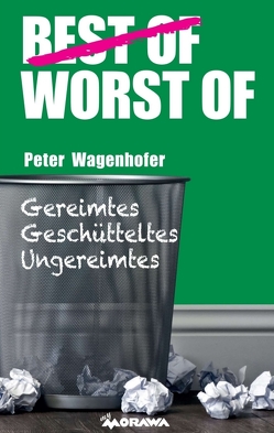 Worst of Peter Wagenhofer von Wagenhofer,  Peter