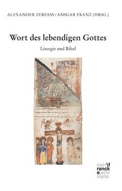 Wort des lebendigen Gottes von Franz,  Ansgar, Zerfass,  Alexander