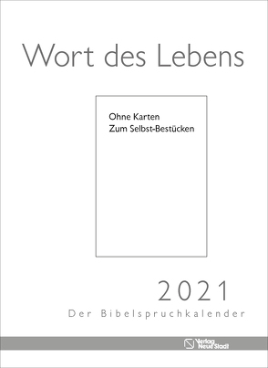 Wort des Lebens 2021 – Der Bibelspruchkalender von Liesenfeld,  Stefan