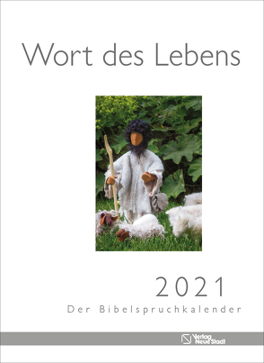 Wort des Lebens 2021 – Der Bibelspruchkalender von Lupfer,  Anja, Teschendorf,  Susanne