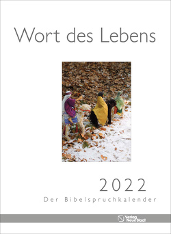 Wort des Lebens 2022 – Der Bibelspruchkalender von Teschendorf,  Susanne