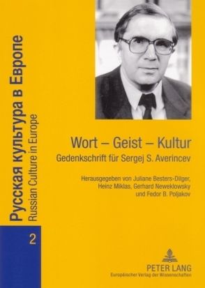 Wort – Geist – Kultur von Besters-Dilger,  Juliane, Miklas,  Heinz, Neweklowsky,  Gerhard, Poljakov,  Fedor B