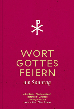 Wort-Gottes-Feiern von Blum,  Heribert, Preisner,  Oliver