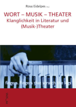 WORT – MUSIK – THEATER von Eidelpes,  Rosa