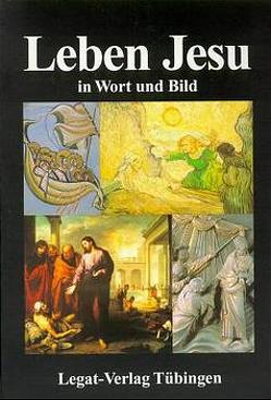 Wort und Bild Reihe / Leben Jesu in Wort und Bild von Aßmus-Neumann,  Friederike, Gass,  Erhard, Neumann,  Jörg, Ostarhild,  Heike