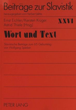 Wort und Text von Eichler,  Ernst, Krüger,  Kersten, Thiele,  Astrid