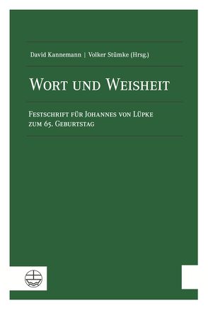 Wort und Weisheit von Kannemann,  David, Stümke,  Volker