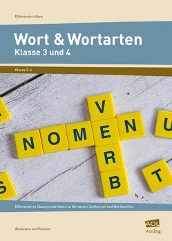 Wort und Wortarten – Klasse 3 und 4 von Plüskow,  Alexandra von