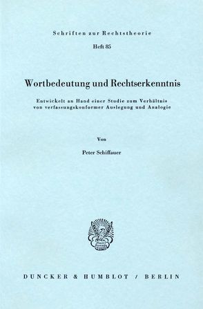 Wortbedeutung und Rechtserkenntnis. von Schiffauer,  Peter