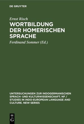 Wortbildung der homerischen Sprache von Risch,  Ernst, Sommer,  Ferdinand