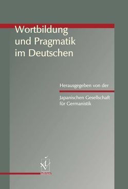 Wortbildung und Pragmatik im Deutschen