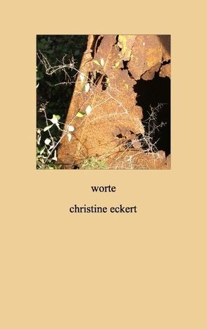 worte von Eckert,  Christine