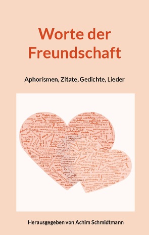 Worte der Freundschaft von Schmidtmann,  Achim