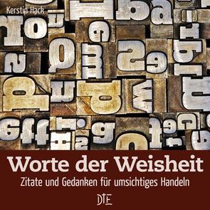 Worte der Weisheit von Hack,  Kerstin