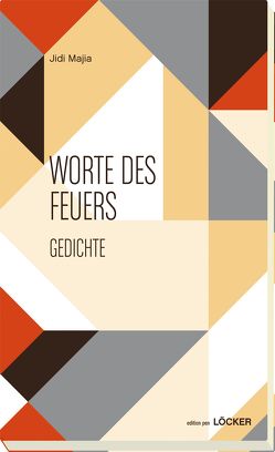 Worte des Feuers von Jidi,  Majia, Niederle,  Helmuth A