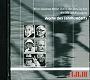 Worte des Jahrhunderts von Felder,  Pierre, Meyer,  Helmut, Wacker,  Jean-Claude