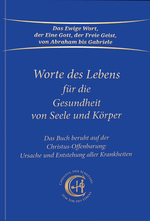 Worte des Lebens für die Gesundheit von Seele und Körper von Gabriele