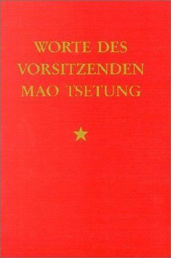 Worte des Vorsitzenden Mao Tsetung von Mao,  Tse-tung