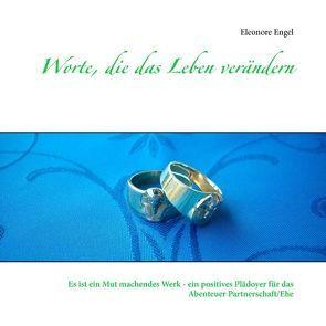 Worte, die das Leben verändern von Engel,  Eleonore