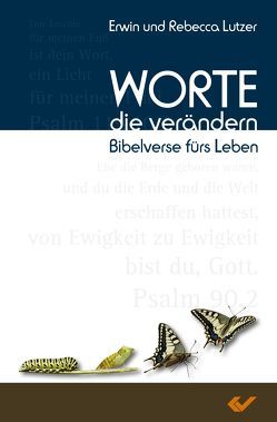 Worte, die verändern von Lutzer,  Erwin, Lutzer,  Rebecca