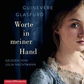 Worte in meiner Hand von Balkenhol,  Marion, Glasfurd,  Guinevere, Nachtmann,  Julia