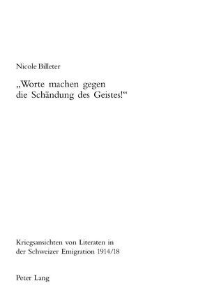 «Worte machen gegen die Schändung des Geistes!» von Billeter,  Nicole