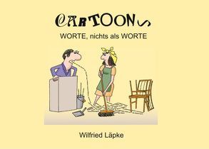 Worte, nichts als Worte von Läpke,  Wilfried