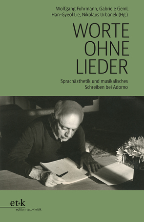 Worte ohne Lieder von Fuhrmann,  Wolfgang, Geml,  Gabriele, Lie,  Han-Gyeol, Urbanek,  Nikolaus