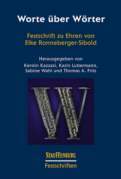 Worte über Wörter von Fritz,  Thomas A., Kazzazi,  Kerstin, Luttermann,  Karin, Wahl,  Sabine