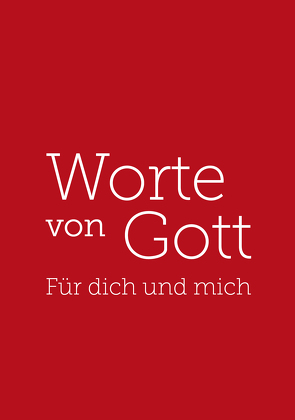 Worte von Gott – Für dich und mich von Schmid,  Franziska C.