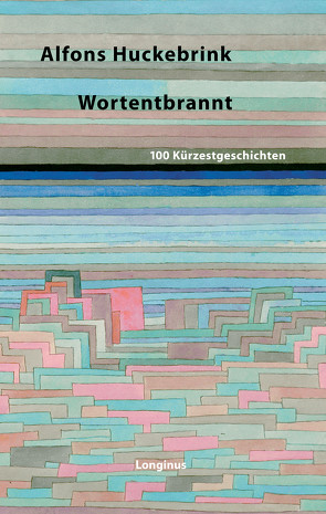 Wortentbrannt von Huckebrink,  Alfons