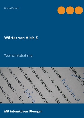 Wörter von A bis Z von Darrah,  Gisela