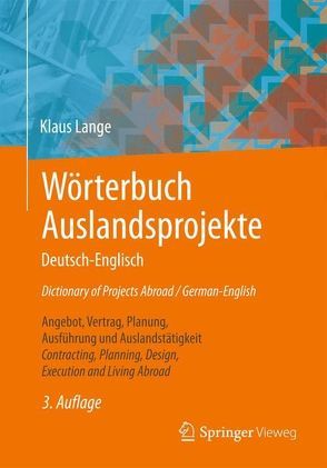 Wörterbuch Auslandsprojekte Deutsch-Englisch Dictionary of Projects Abroad / German-English von Lange,  Klaus