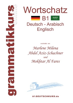 Wörterbuch B1 Deutsch-Arabisch-Englisch von Abdel Aziz - Schachner,  Marlene Milena, Al Fares,  Mokhtar