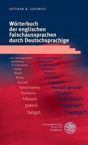 Wörterbuch der englischen Falschaussprachen durch Deutschsprachige von Siegrist,  Ottmar K