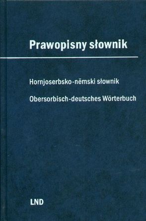 Wörterbuch der obersorbischen Rechtschreibung von Meškank,  Timo, Völkel,  Pawoł