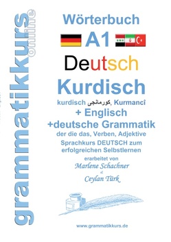 Wörterbuch Deutsch – Kurdisch – Kurmandschi – Englisch von Türk,  Ceylan