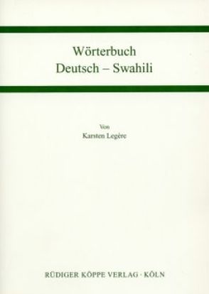 Wörterbuch Deutsch-Swahili von Legère,  Karsten