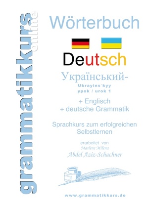 Wörterbuch Deutsch – Ukrainisch A1 Lektion 1 „Guten Tag“ von Abdel Aziz -Schachner,  Marlene