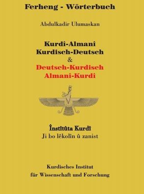 Wörterbuch Kurdisch-Deutsch / Deutsch-Kurdisch von Ulumaskan,  Abdulkadir